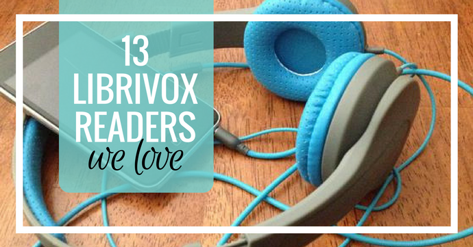 13 Librivox Readers We Love